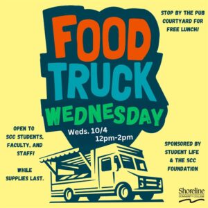 This is a yellow flyer with a drawing up a food truck advertising the free food happening next Wed. 10/4/23